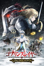 Goblin Slayer – Filme: Goblin’s Crown
